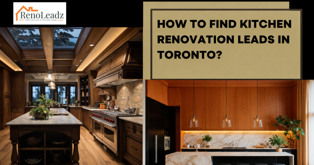 Kitchen Renovation Leads in Toronto